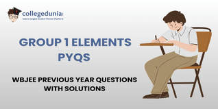 WBJEE PYQs for Group 1 Elements with Solutions: Practice WBJEE Previous Year Questions